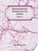 Libro Historiadores Primitivos De Indias