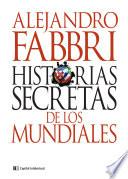 Libro Historias secretas de los mundiales