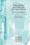 Libro Historiografía de la traducción en el espacio ibérico