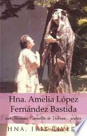 Libro Hna. Amelia Lpez Fernndez Bastida
