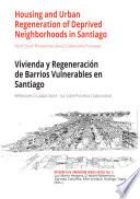 Libro Housing and Urban Regeneration of Deprived Neighborhoods in Santiago