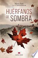 Libro Huérfanos de sombra