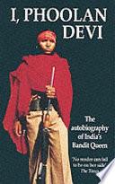 Libro I, Phoolan Devi