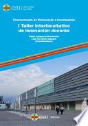 Libro I Taller Interfacultativo de Innovación Docente