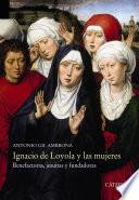 Libro Ignacio de Loyola y las mujeres
