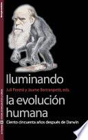 Libro Iluminando la evolución humana