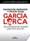 Libro Imaginación, inspiración y evasión, según García Lorca