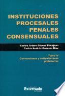 Libro Instituciones procesales penales consensuales