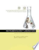 Libro Instrumentación y laboratorio. Manual de procedimientos básicos