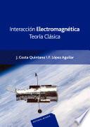 Libro Interacción electromagnética. Teoría Clásica