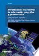 Libro Introducción a los sistemas de información geográfica y geotelemática