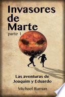 Libro Invasores de Marte - Las aventuras de Joaquim y Eduardo