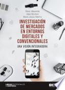 Libro Investigación de mercados en entornos digitales y convencionales
