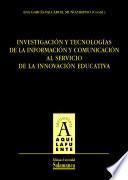 Libro Investigación y tecnologías de la información y comunicación al servicio de la innovación educativa