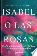 Libro Isabel o las rosas