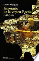Libro Itinerario de la virgen Egeria