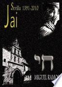 Libro Jai Sevilla 1391-2010