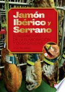 Libro Jamón Ibérico y Serrano. Fundamentos de la elaboración y de la calidad