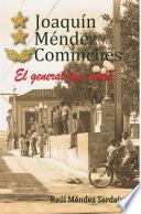 Libro Joaquin Mende Comiches. El general que conocí