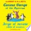 Libro Jorge El Curioso Visita El Acuario/curious George At The Aquarium (bilingual Ed)