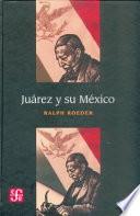 Libro Juárez y su México