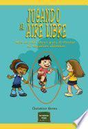 Libro Jugando al aire libre