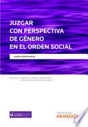 Libro Juzgar con perspectiva de género en el orden social