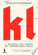Libro KL A História dos Campos de Concentração Nazis