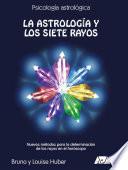 Libro La astrología y los Siete Rayos