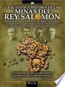 Libro La auténtica historia de las Minas del Rey Salomón