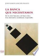 Libro La banca que necesitamos