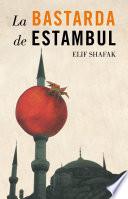 Libro La bastarda de Estambul