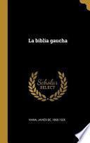 Libro La Biblia Gaucha