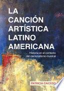 Libro La canción artística latinoamericana