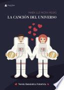 Libro LA CANCIÓN DEL UNIVERSO Novela Romántica Futurista