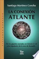 Libro La conexión Atlante