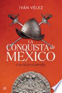 Libro La conquista de México