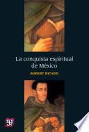 Libro La conquista espiritual de México