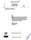 Libro La construcción de las políticas sociales en Ecuador durante los años ochenta y noventa