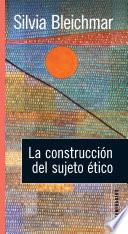 Libro La construcción del sujeto ético
