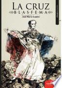 Libro La cruz blasfema