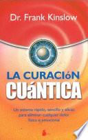 Libro La curación cuántica