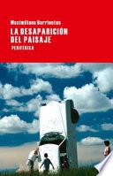 Libro La desaparición del paisaje