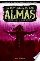 Libro La doncella de las Almas (Crónicas del archipiélago, #2)