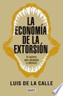 Libro La economía de la extorsión