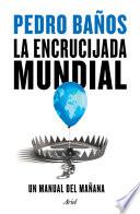 Libro La encrucijada mundial