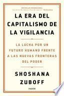 Libro La era del capitalismo de la vigilancia