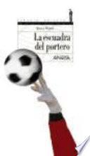 Libro La escuadra del portero