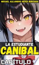 Libro La Estudiante Caníbal. Parte 19.