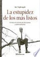 Libro La estupidez de los más listos